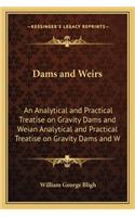 Dams and Weirs