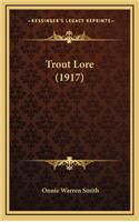 Trout Lore (1917)