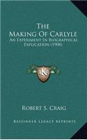 The Making of Carlyle