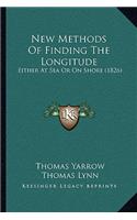 New Methods of Finding the Longitude
