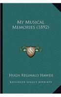 My Musical Memories (1892)