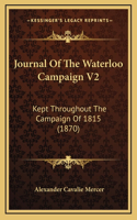 Journal Of The Waterloo Campaign V2