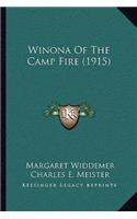 Winona Of The Camp Fire (1915)