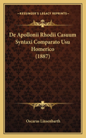 De Apollonii Rhodii Casuum Syntaxi Comparato Usu Homerico (1887)