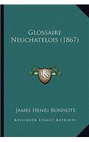 Glossaire Neuchatelois (1867)