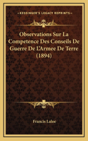 Observations Sur La Competence Des Conseils De Guerre De L'Armee De Terre (1894)