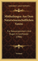 Mittheilungen Aus Dem Naturwissenschaftlichen Verein