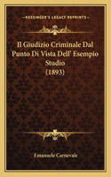 Giudizio Criminale Dal Punto Di Vista Dell' Esempio Studio (1893)