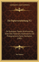 Die Papierverarbeitung V2
