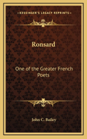 Ronsard: One of the Greater French Poets