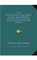 The Four Leading Doctrines of the New Church: Signified by the New Jerusalem in the Revelation