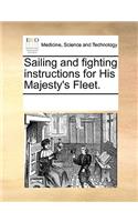 Sailing and fighting instructions for His Majesty's Fleet.