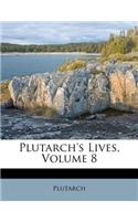 Plutarch's Lives, Volume 8