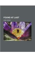 Found at Last