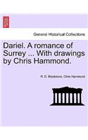 Dariel. A romance of Surrey ... With drawings by Chris Hammond.