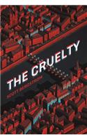 The Cruelty