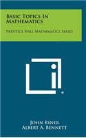 Basic Topics in Mathematics