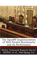 Openmp Implementation of NAS Parallel Benchmarks and Its Performance
