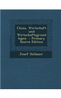 China, Wirtschaft Und Wirtschaftsgrundlagen