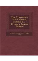The Travancore State Manual, Volume 2...