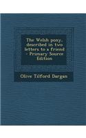 The Welsh Pony, Described in Two Letters to a Friend