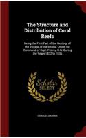 The Structure and Distribution of Coral Reefs
