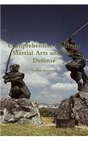 Comprehensive Guide to Martial Arts and Self-Defense