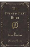 The Twenty-First Burr (Classic Reprint)