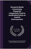 Research Needs Concerning Organotin Compounds Used in Antifouling Paints in Coastal Environments