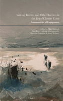 Writing Borders and Other Barriers in the Era of Climate Crisis
