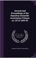 Journal and Proceedings of the Hamilton Scientific Association Volume no. 20-21 1903-05