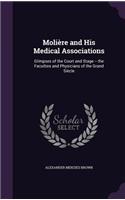 Molière and His Medical Associations