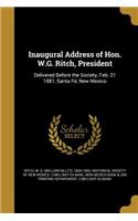 Inaugural Address of Hon. W.G. Ritch, President