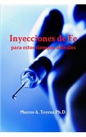 Inyecciones de Fe para estos tiempos difíciles