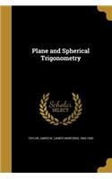 Plane and Spherical Trigonometry