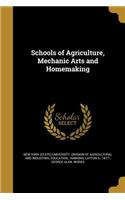 Schools of Agriculture, Mechanic Arts and Homemaking