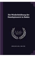 Die Wiederbelebung der Handspinnerei in Baden