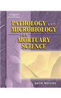 Pathology and Microbiology for Mortuary Science