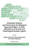 Advanced Science and Technology for Biological Decontamination of Sites Affected by Chemical and Radiological Nuclear Agents