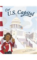 Our U.S. Capitol