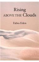 Rising Above The Clouds