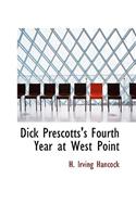 Dick Prescotts's Fourth Year at West Point