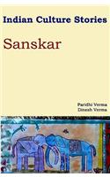 Indian Culture Stories Sanskar
