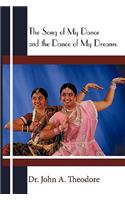 Song of My Dance and the Dance of My Dreams
