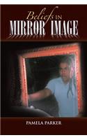 Beliefs in Mirror Image