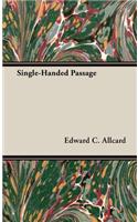 Single-Handed Passage