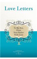 To My Son, From Your Father With Love: A Collection Of Inspirational Love Letters(English)