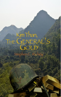 Kim Than: The General's Gold(English)