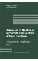 Advances in Nonlinear Dynamics and Control: A Report from Russia