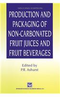 Production and Packaging of Non-Carbonated Fruit Juices and Fruit Beverages